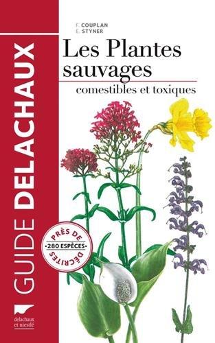 Guide des plantes sauvages comestibles et toxiques