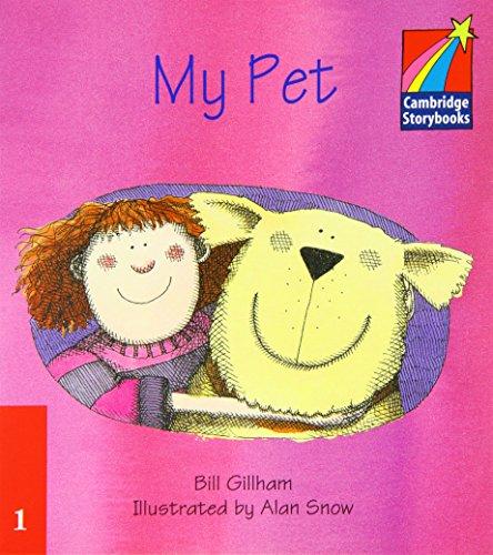 My Pet ELT Edition (Cambridge Storybooks)