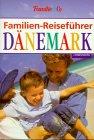 Familien-Reiseführer, Dänemark