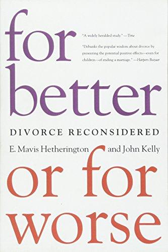 For Better or for Worse: Divorce Reconsidered