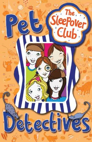 The Sleepover Club: Pet Detectives