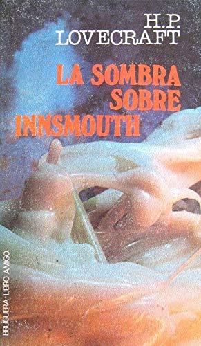 LA SOMBRA SOBRE INNSMOUTH