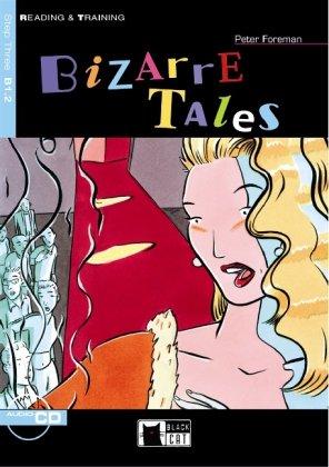 Bizarre Tales - Buch mit Audio-CD