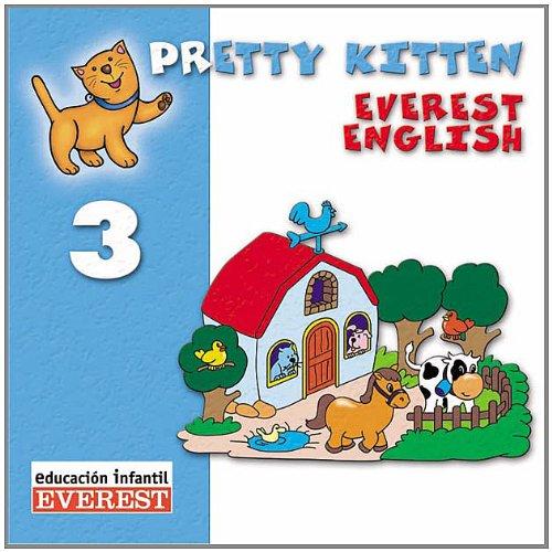 CD Pretty Kitten 3. Everest English. Educación Infantil (Pretty Kitten. Everest English. Educación Infantil)