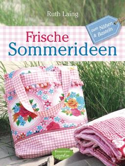 Frische Sommerideen: zum Nähen und Basteln