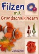 Filzen mit Grundschulkindern