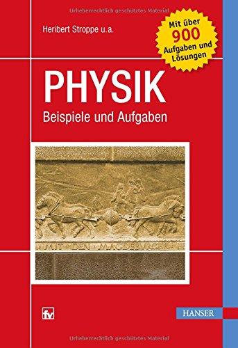 Physik: Beispiele und Aufgaben