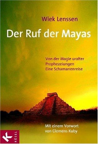 Der Ruf der Mayas