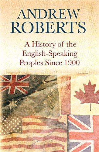 History of the English Speaking Peoples Since 1900