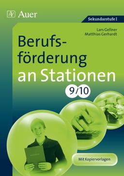 Berufsförderung an Stationen 9-10: 9. und 10. Klasse