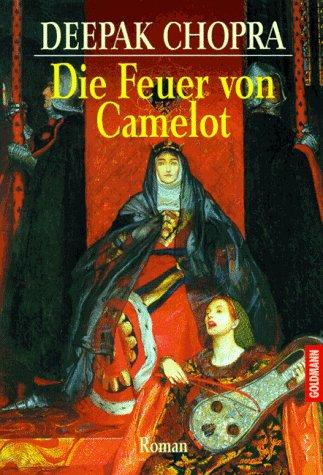 Die Feuer von Camelot.