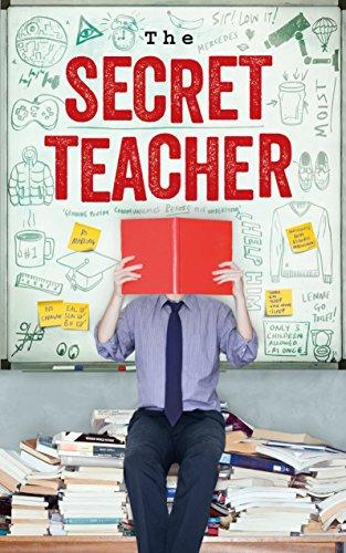 The Secret Teacher: Dispatches from the Classroom