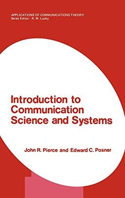 Introduction to Communication Science and Systems (Applications of Communications Theory)