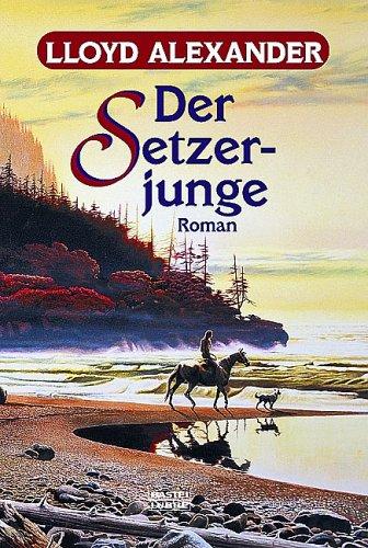 Der Setzerjunge: Der Westmark-Zyklus, Bd. 1