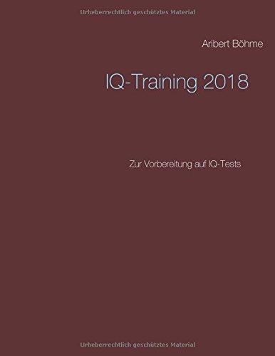 IQ-Training 2018: Zur Vorbereitung auf IQ-Tests