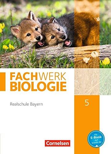 Fachwerk Biologie - Realschule Bayern / 5. Jahrgangsstufe - Schülerbuch