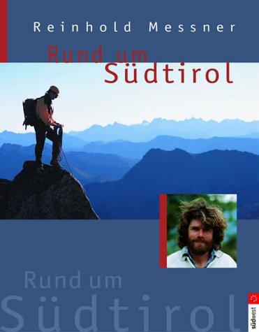 Rund um Südtirol