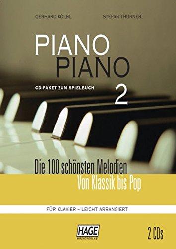 Piano Piano 2 - leicht arrangiert, CD-Paket mit 2 CDs: Die 100 schönsten Melodien von Klassik bis Pop