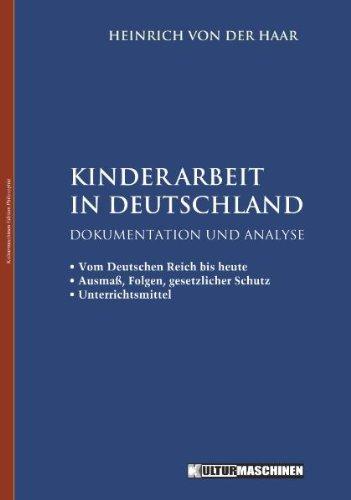 Kinderarbeit in Deutschland: Dokumentation und Analyse