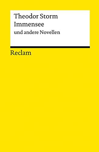 Immensee und andere Novellen (Reclams Universal-Bibliothek)