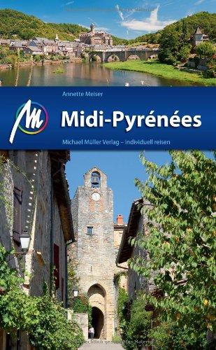 Midi-PyrÃ©nÃ©es: Reisehandbuch mit vielen praktischen Tipps