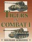 Tigers in Combat: Vol.1