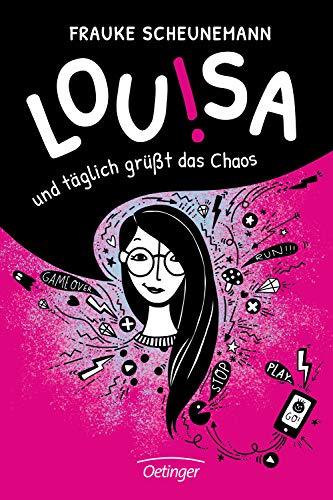 Louisa: Und täglich grüßt das Chaos