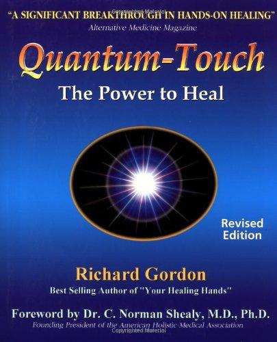 Quantum Touch: The Power to Heal