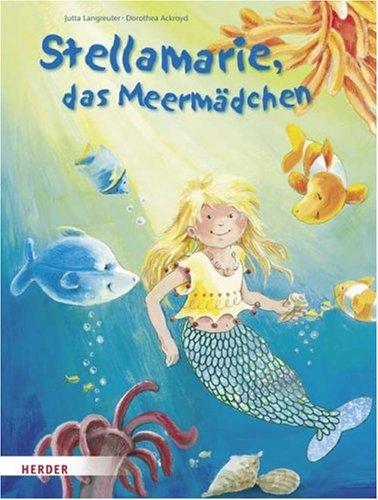 Stellamarie, das Meermädchen