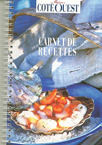 Carnet de recettes maison côté Ouest