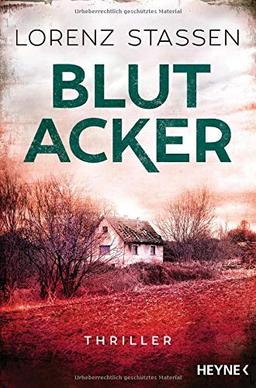 Blutacker: Thriller (Nicholas-Meller-Serie, Band 2)