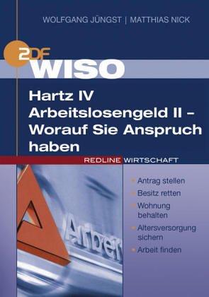 WISO Hartz IV /Arbeitslosengeld II - Worauf Sie Anspruch haben