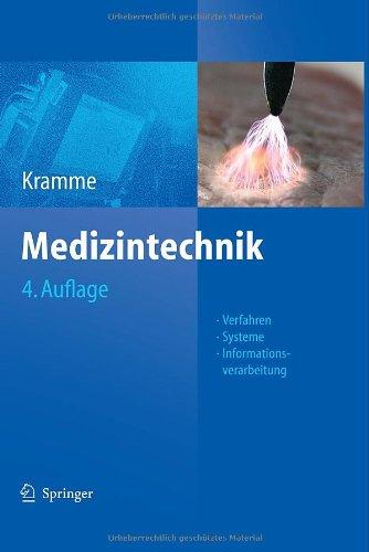 Medizintechnik: Verfahren - Systeme - Informationsverarbeitung