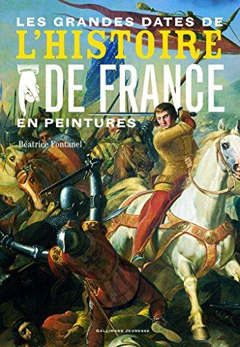 Les grandes dates de l'histoire de France en peintures