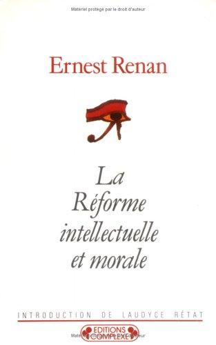 La réforme intellectuelle et morale