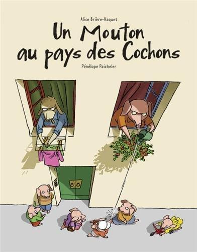 Un mouton au pays des cochons