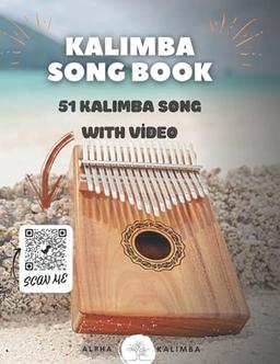 Kalimba Songbook: 51 Mixed Songs for kalimba in C 17 keys 8,5x11 63 pages