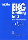 EKG-Fortbildung 2. Herzrhythmusstörungen