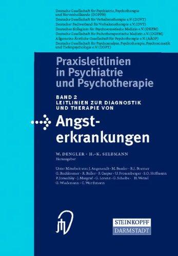 Leitlinien zur Diagnostik und Therapie von Angsterkrankungen (Praxisleitlinien in Psychiatrie und Psychotherapie Bd. 2)