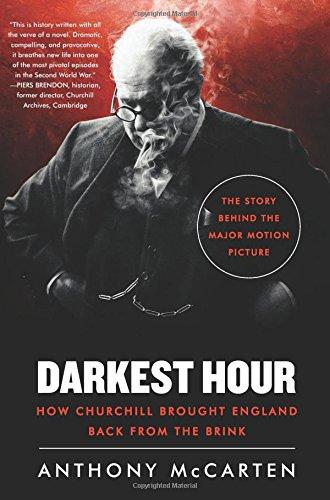 Darkest Hour: How Churchill Brought England Back from the Brink