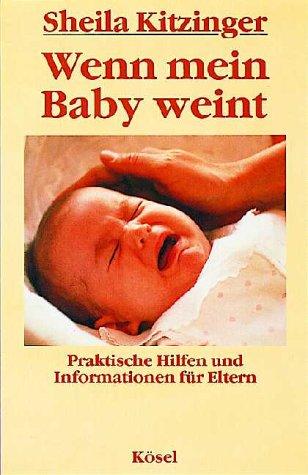 Wenn mein Baby weint