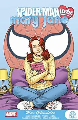 Spider-Man liebt Mary Jane: Bd. 3: Mein Geheimleben