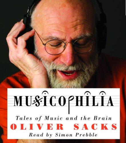 Musicophilia: Tales of Music and the Brain