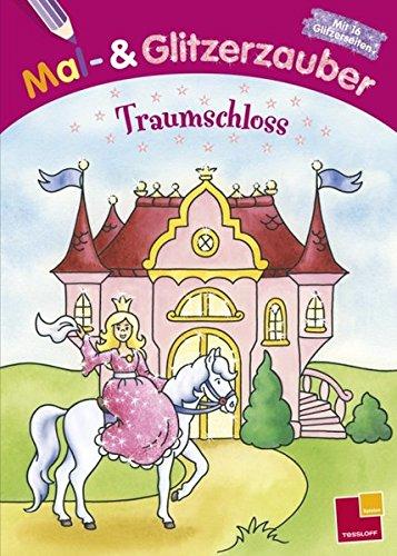 Mal- und Glitzerzauber Traumschloss (Malbücher und -blöcke)