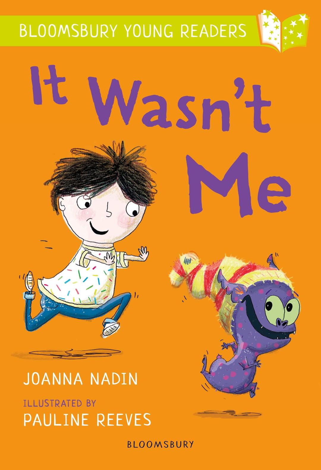 It Wasn't Me: A Bloomsbury Young Reader: Lime Book Band (Bloomsbury Young Readers)