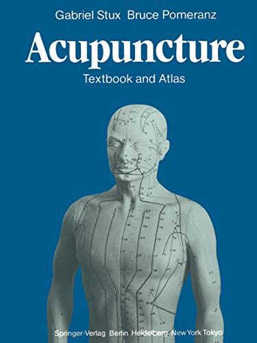 Acupuncture. Textbook and Atlas