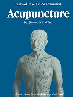 Acupuncture. Textbook and Atlas