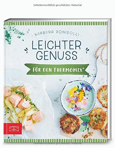 Leichter Genuss für den Thermomix®