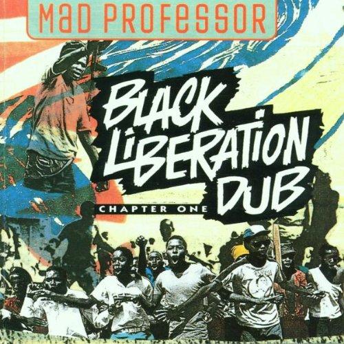 Black Liberation Dub Chapter 1