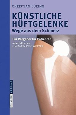 Künstliche Hüftgelenke: Wege aus dem Schmerz